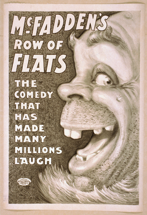 Ein Plakat mit einer Person mit breitem, zahnreichem Grinsen und wildem Haar, die gegen einen hellgelben Hintergrund lacht, mit dem Text "McFadden's Row of Flats: The Comedy That Has Made Many Millions Laugh" darüber.