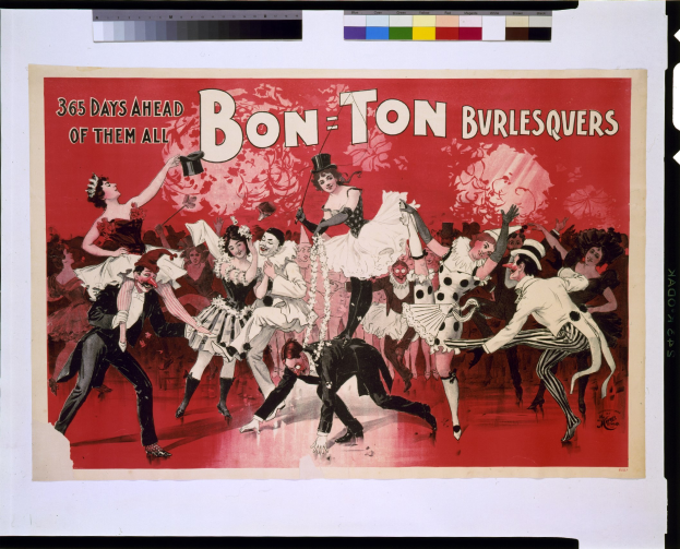 Ein Vintage-Plakat mit einer Gruppe von Menschen in bunten Kostümen, die tanzen, mit dem Text "Bon-Ton Burlesquers - 365 Tage Vor Allen" oben.