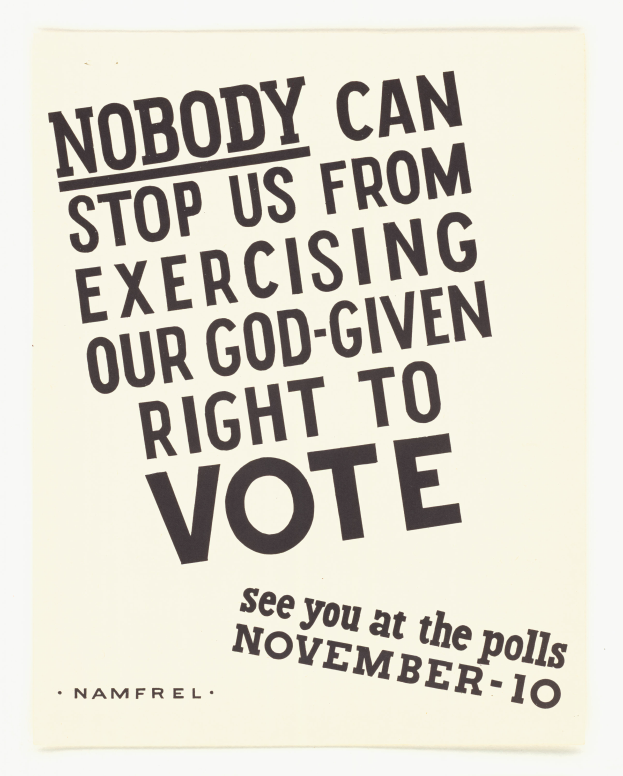 Ein Plakat mit fetter schwarzer Schrift auf einem weißen Hintergrund, eingerahmt von einem schmalen schwarzen Rand, das 'Niemand kann uns daran hindern, unser Gottgegebenes Recht auf Wahl auszuüben.' sagt.